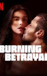Burning Betrayal – İyi ki Aldatılmışım! izle